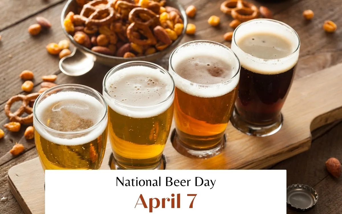 April 7 is National Beer Day